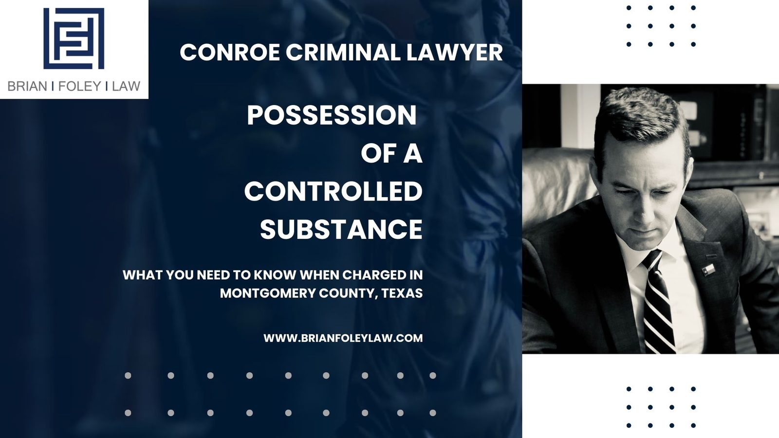 Conroe Criminal Lawyer - Possession of a Controlled Substance