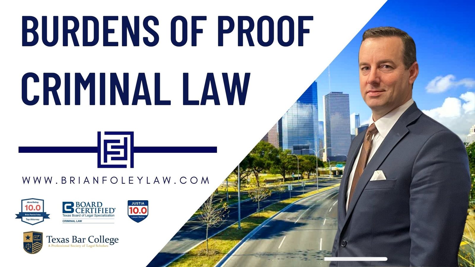 Conroe Criminal Defense Attorney - What does the term burden of proof mean?